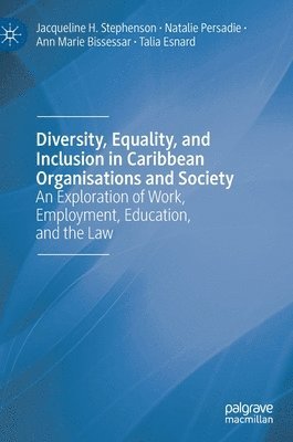 bokomslag Diversity, Equality, and Inclusion in Caribbean Organisations and Society