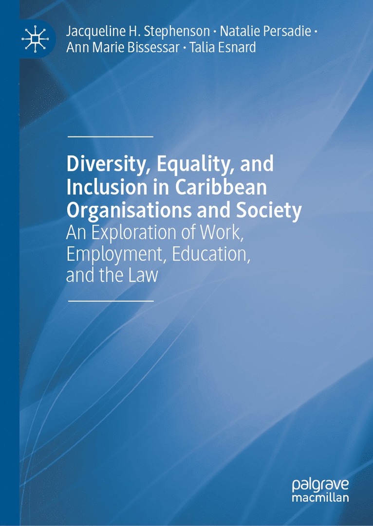 Diversity, Equality, and Inclusion in Caribbean Organisations and Society 1