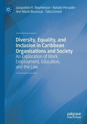 bokomslag Diversity, Equality, and Inclusion in Caribbean Organisations and Society