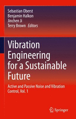 Vibration Engineering for a Sustainable Future 1