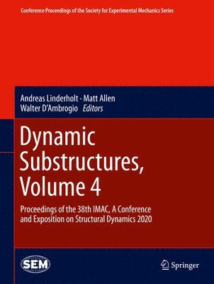 bokomslag Dynamic Substructures, Volume 4