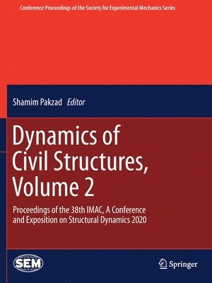 Dynamics of Civil Structures, Volume 2