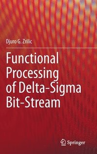 bokomslag Functional Processing of Delta-Sigma Bit-Stream