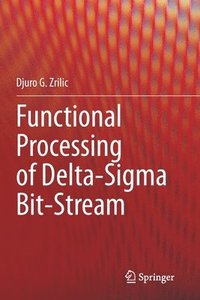 bokomslag Functional Processing of Delta-Sigma Bit-Stream