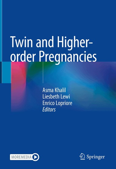 Asma Khalil, Liesbeth Lewi, Enrico Lopriore - Twin and Higher-order Pregnancies, Inbunden