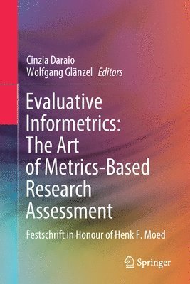 bokomslag Evaluative Informetrics: The Art of Metrics-Based Research Assessment