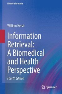 bokomslag Information Retrieval: A Biomedical and Health Perspective