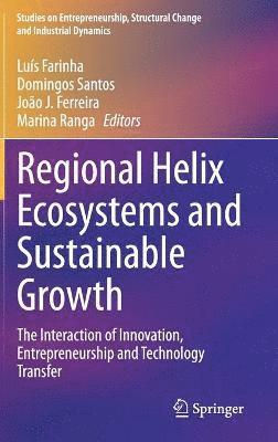 bokomslag Regional Helix Ecosystems and Sustainable Growth