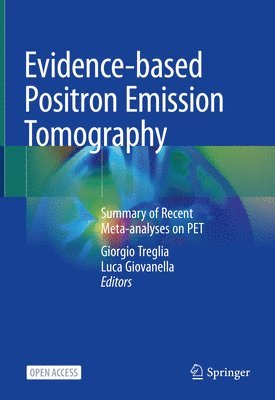 bokomslag Evidence-based Positron Emission Tomography