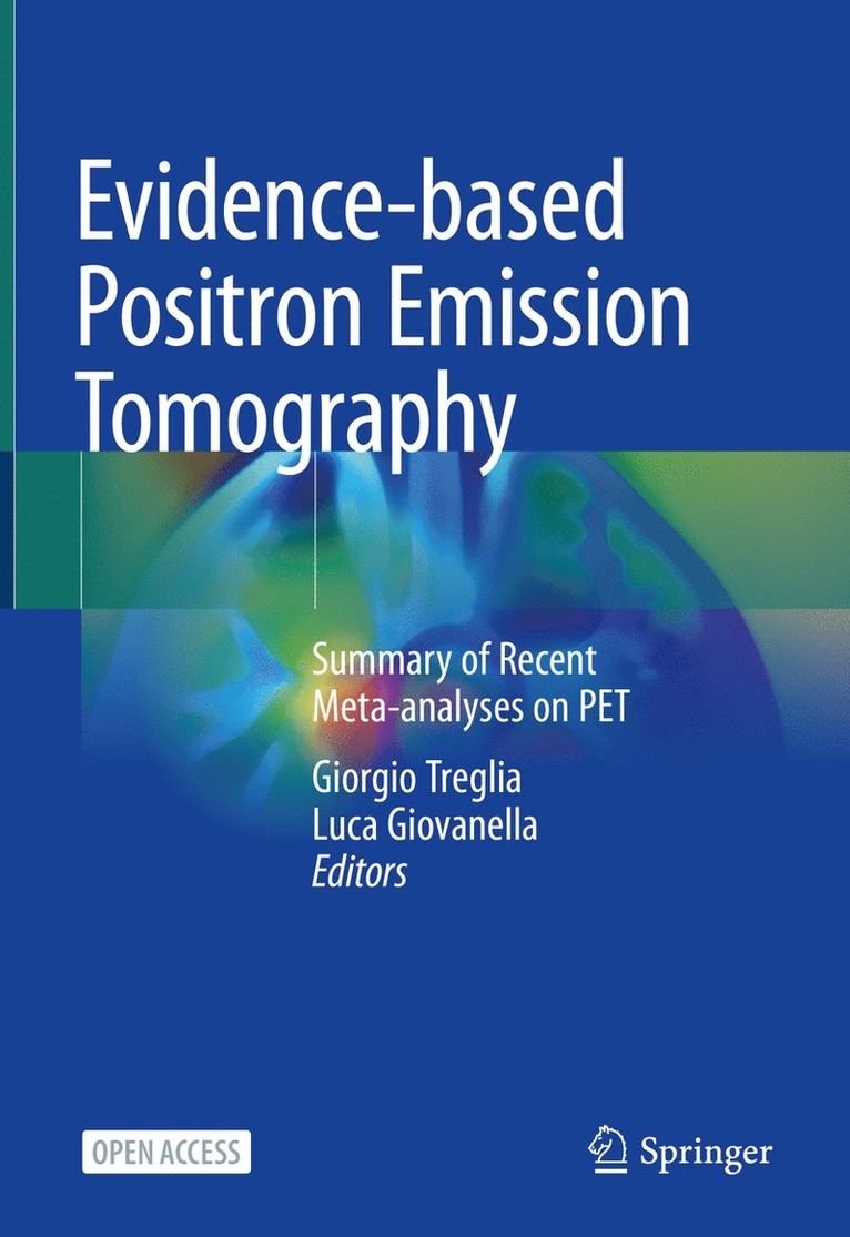 Giorgio Treglia, Luca Giovanella - Evidence-based Positron Emission Tomography, Inbunden