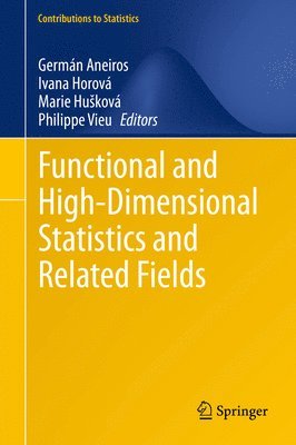 Functional and High-Dimensional Statistics and Related Fields 1