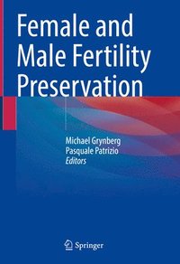 bokomslag Female and Male Fertility Preservation