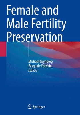 Female and Male Fertility Preservation 1