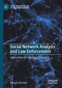 bokomslag Social Network Analysis and Law Enforcement