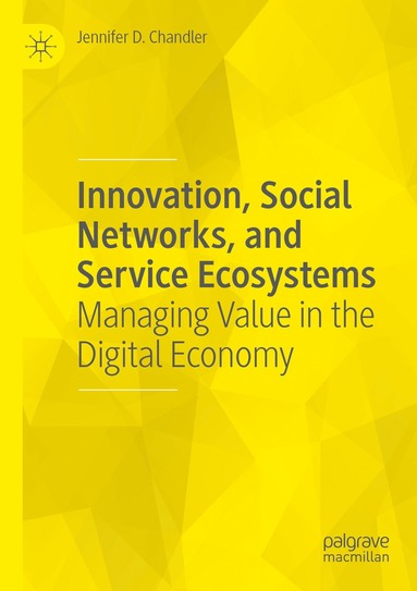 bokomslag Innovation, Social Networks, and Service Ecosystems