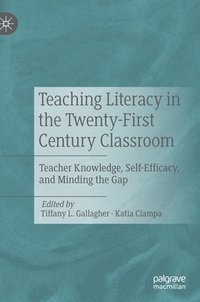 bokomslag Teaching Literacy in the Twenty-First Century Classroom