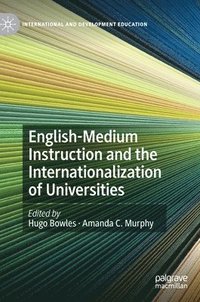 bokomslag English-Medium Instruction and the Internationalization of Universities