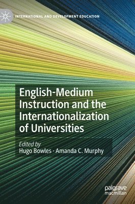 English-Medium Instruction and the Internationalization of Universities 1