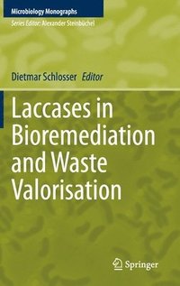 bokomslag Laccases in Bioremediation and Waste Valorisation