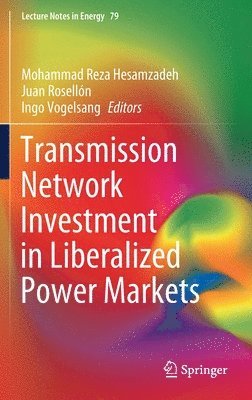 bokomslag Transmission Network Investment in Liberalized Power Markets