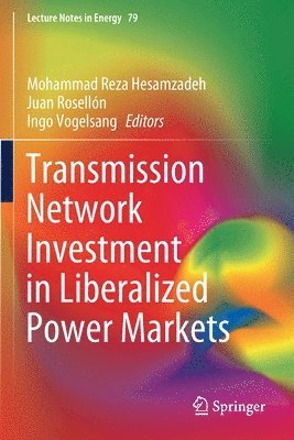 bokomslag Transmission Network Investment in Liberalized Power Markets