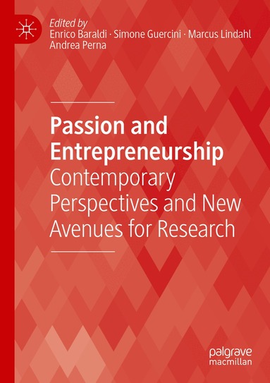 Enrico Baraldi, Simone Guercini, Marcus Lindahl, Andrea Perna - Passion and Entrepreneurship, Häftad