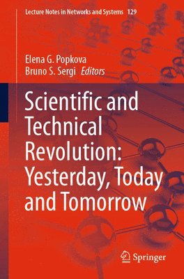 bokomslag Scientific and Technical Revolution: Yesterday, Today and Tomorrow
