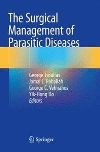 bokomslag The Surgical Management of Parasitic Diseases