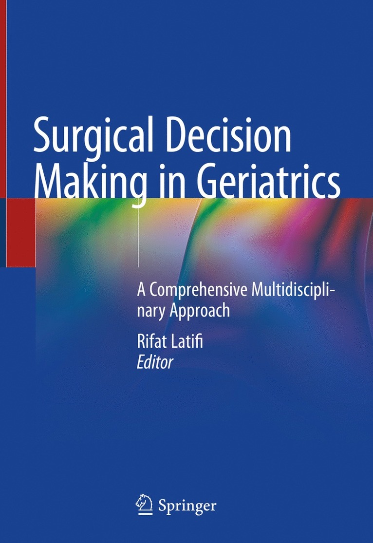 Surgical Decision Making in Geriatrics
