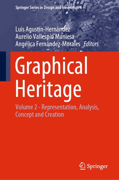 Luis Agustín-Hernández, Aurelio Vallespín Muniesa, Angélica Fernández-Morales - Graphical Heritage, Inbunden