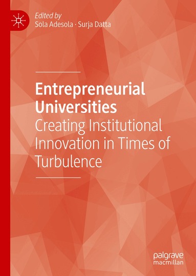 Sola Adesola, Surja Datta - Entrepreneurial Universities, Inbunden