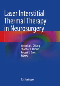 bokomslag Laser Interstitial Thermal Therapy in Neurosurgery