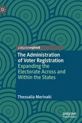 bokomslag The Administration of Voter Registration