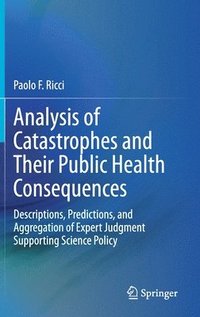 bokomslag Analysis of Catastrophes and Their Public Health Consequences