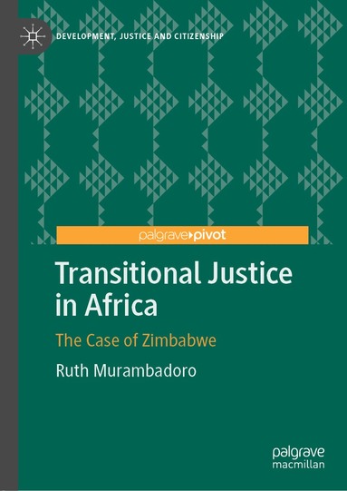 Ruth Murambadoro - Transitional Justice in Africa, Inbunden