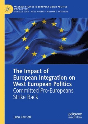 bokomslag Impact of European Integration on West European Politics