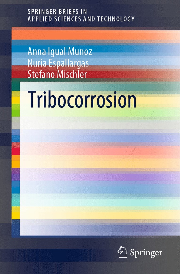 Anna Igual Munoz, Nuria Espallargas, Stefano Mischler - Tribocorrosion, Häftad