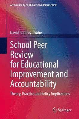 School Peer Review for Educational Improvement and Accountability 1