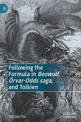 Following the Formula in Beowulf, rvar-Odds saga, and Tolkien 1