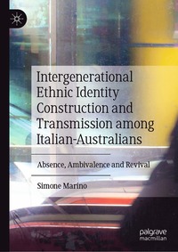 bokomslag Intergenerational Ethnic Identity Construction and Transmission among Italian-Australians