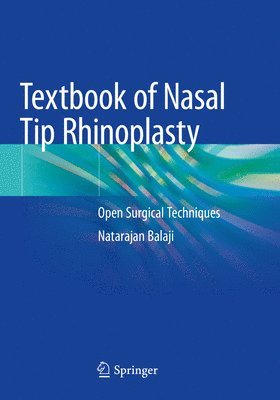 Natarajan Balaji - Textbook of Nasal Tip Rhinoplasty, Häftad