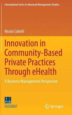 Innovation in Community-Based Private Practices Through eHealth 1
