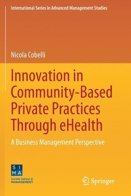 Innovation in Community-Based Private Practices Through eHealth 1