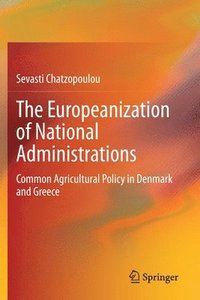 bokomslag The Europeanization of National Administrations