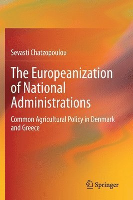 The Europeanization of National Administrations 1
