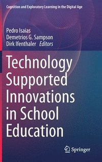 bokomslag Technology Supported Innovations in School Education