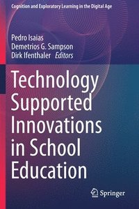 bokomslag Technology Supported Innovations in School Education