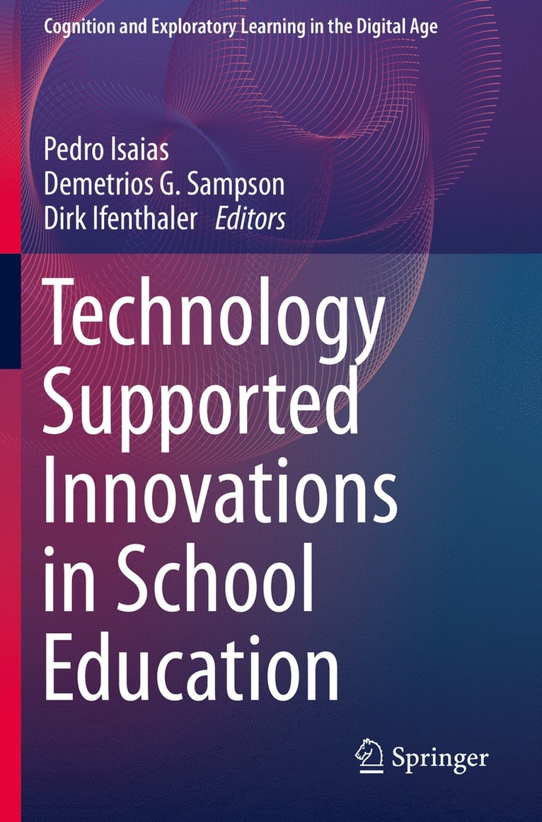 Technology Supported Innovations in School Education
