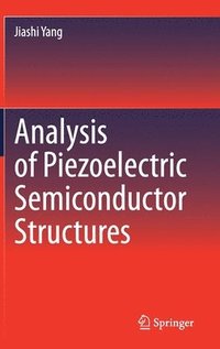 bokomslag Analysis of Piezoelectric Semiconductor Structures