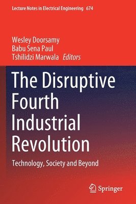 Disruptive Fourth Industrial Revolution